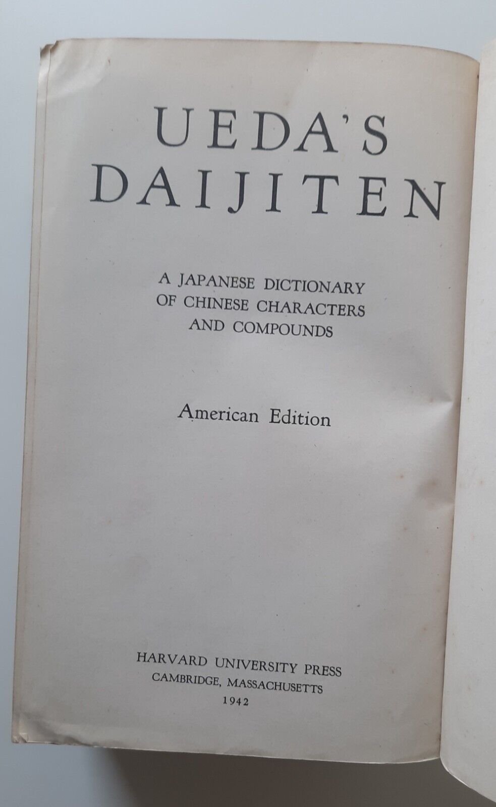 UEDA'S DAIJITEN JAPANESE DICTIONARY OF CHINESE CHARACTERS AND COMPOUNDS 1942