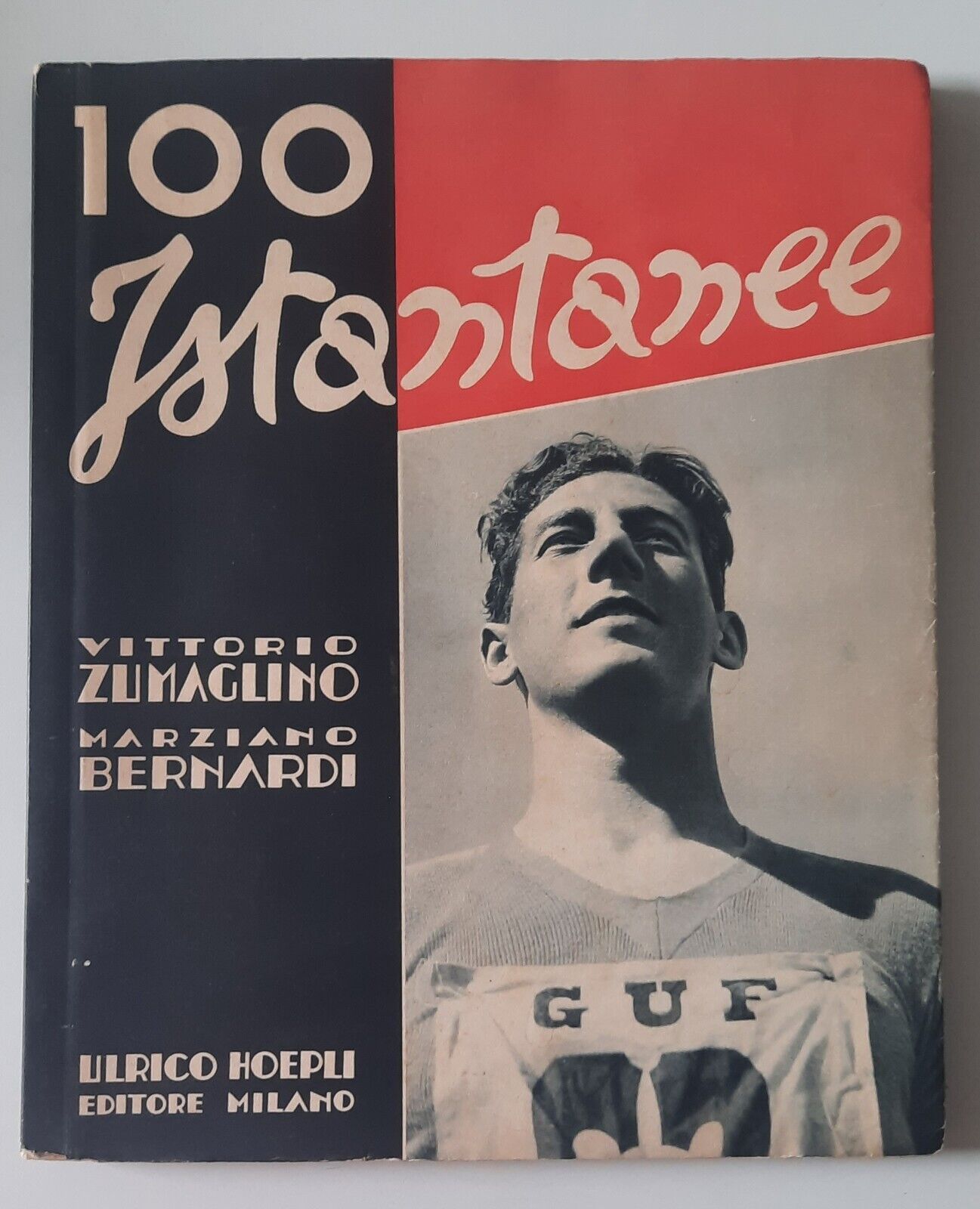 V. ZUMAGLINO M. BERNARDI 100 ISTANTANEE U. HOEPLI 1936