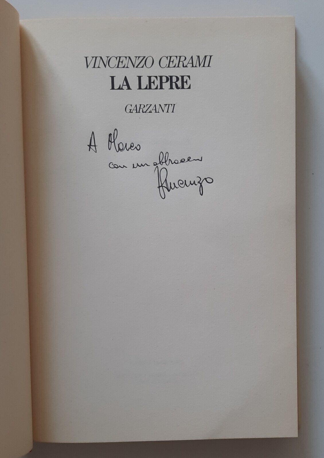 VINCENZO CERAMI LA LEPRE GARZANTI 1988 AUTOGRAFATO