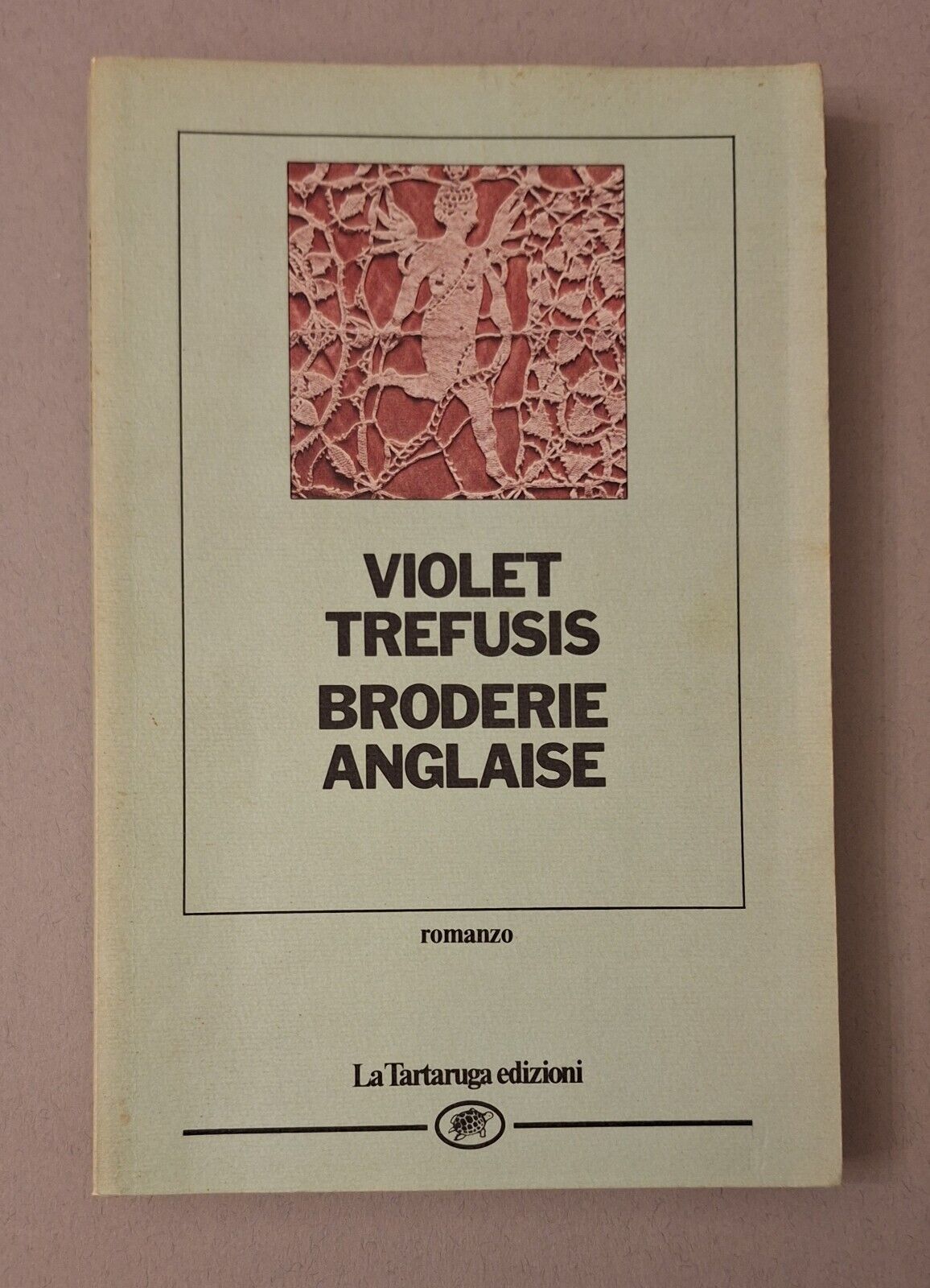 VIOLET TREFUSIS BRODERIE ANGLAISE LA TARTARUGA 1989