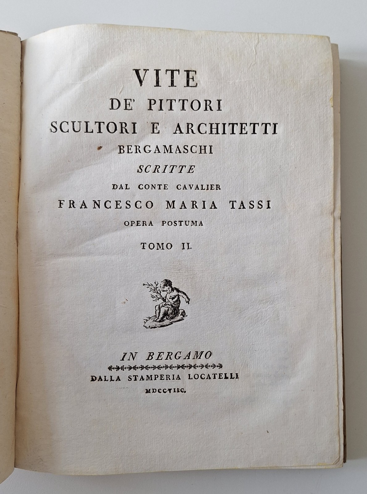 VITE PITTORI SCULTORI ARCHITETTI BERGAMASCHI DI F. M. TASSI LOCATELLI …