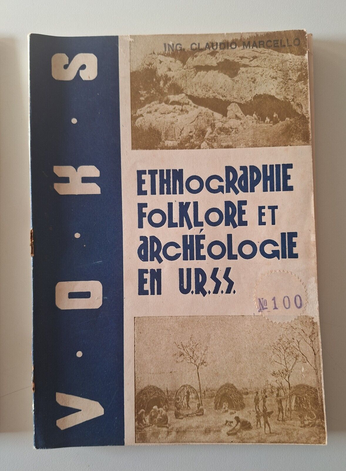 VOKS ETHNOGRAPHIE FOLKLORE ET ARCHEOLOGIE EN URSS 1933 VOL. 4