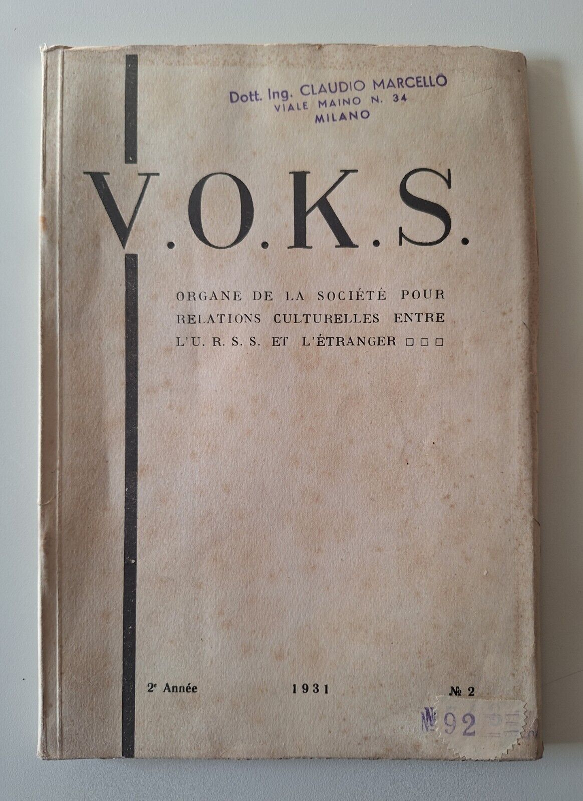 VOKS ORGANE SOCIETE' POUR RELATIONS CULTURELLE ENTRE L'URSS 1931 VOL. …