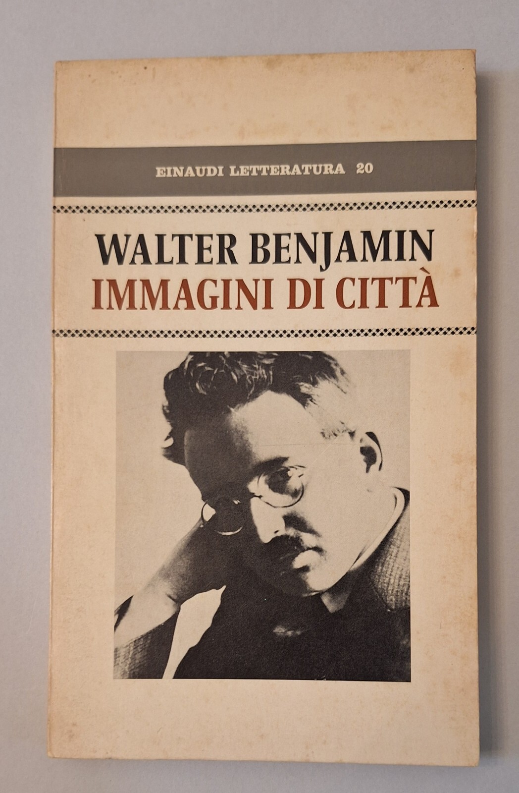WALTER BENJAMIN IMMAGINI DI CITTA' EINAUDI LETTERATURA 1971
