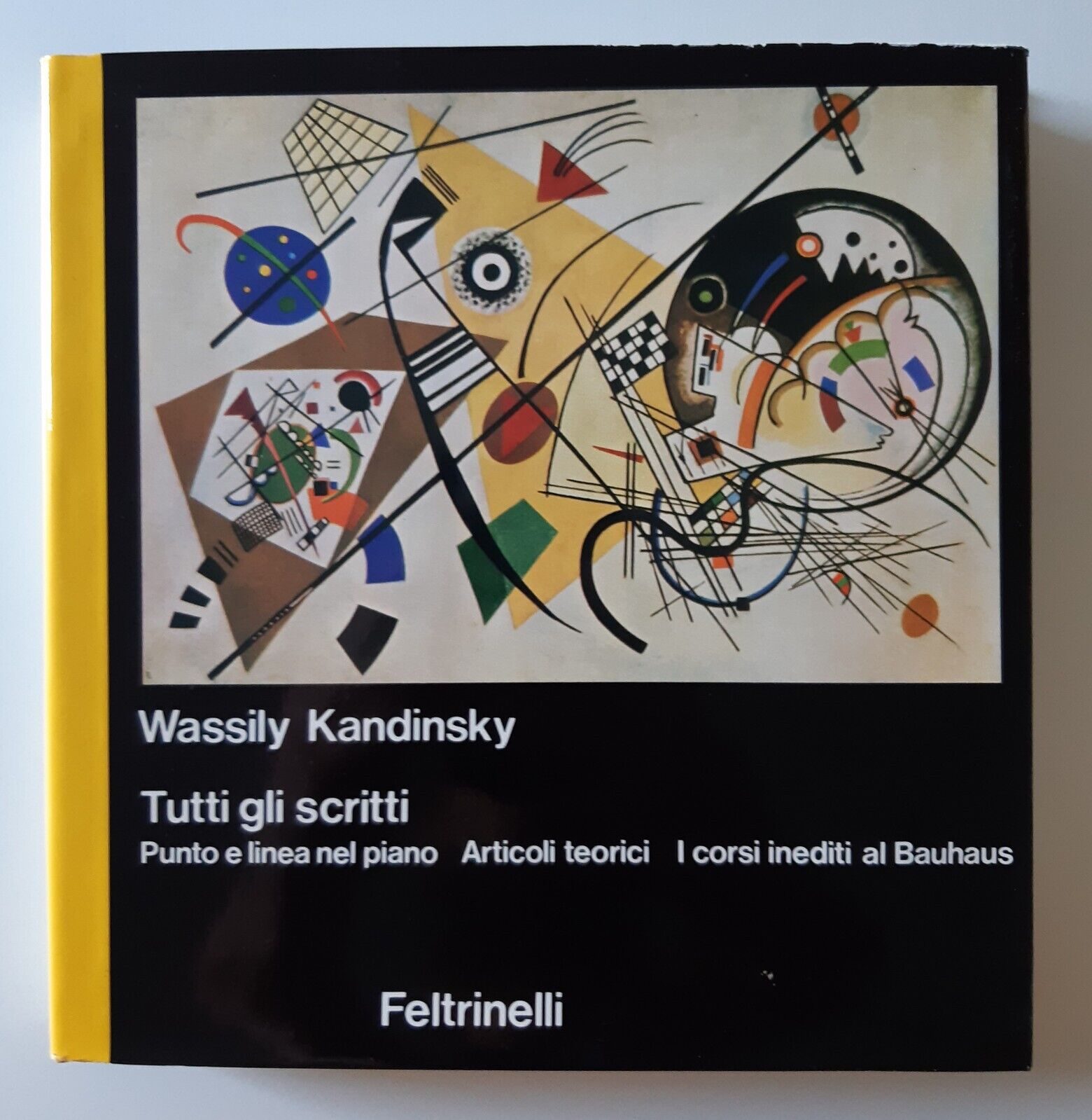 WASSILY KANDINSKY TUTTI GLI SCRITTI FELTRINELLI ED. 1973