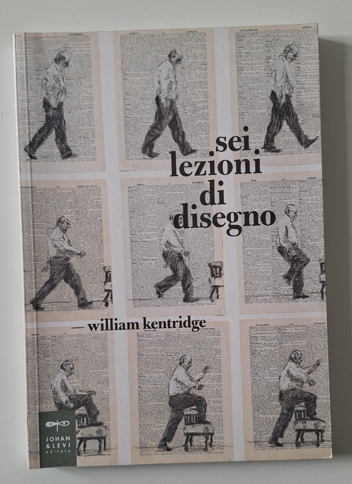 WILLIAM KENTRIDGE SEI LEZIONI DI DISEGNO JOHAN & LEVI 2016