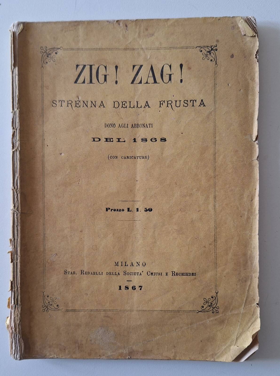 ZIG ZAG STRENNA DELLA FRUSTA 1868