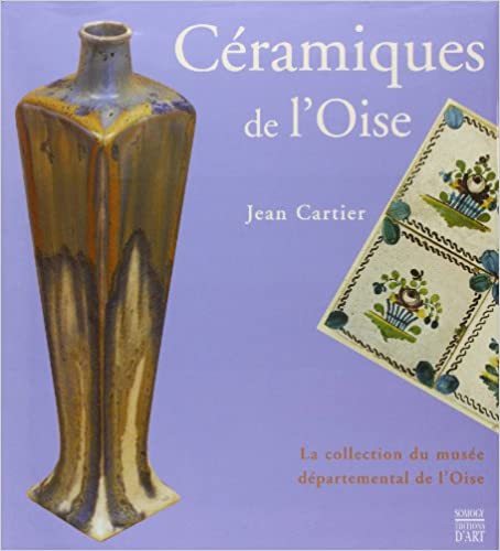 Ceramiques de l'Oise - J. Cartier - Somogy