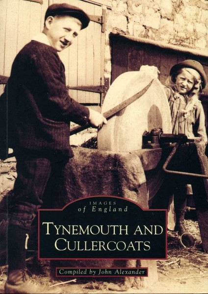 Tynemouth and Cullercoats : Images of England : SIGNED BY …