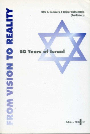 From Vision to Reality : 50 Years of Israel
