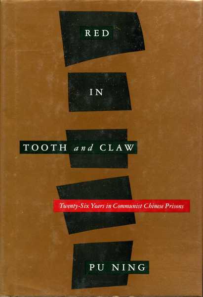 Red in Tooth and Claw : Twenty-Six Years in Communist …