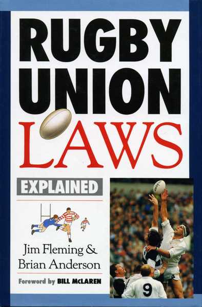 Rugby Union Laws Explained