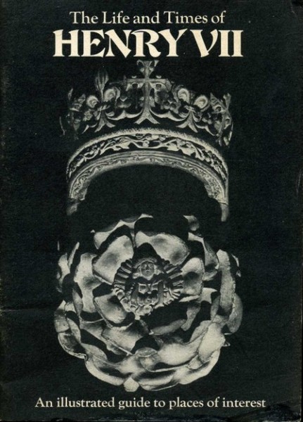 The Life and Times of Henry VII : An Illustrated …