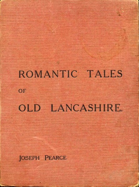 Romantic Tales of Old Lancashire