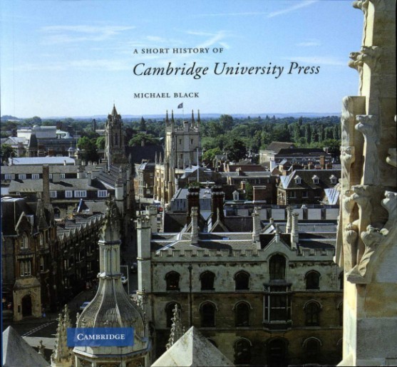A Short History of Cambridge University Press (revised)