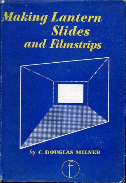 Making Lantern Slides and Filmstrips