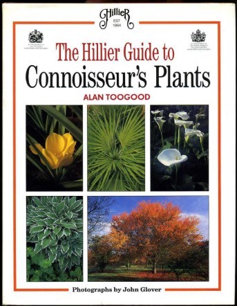 The Hillier Guide to Connoisseur's Plants