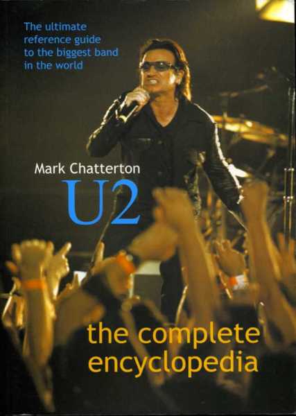 U2 : The Complete Encyclopedia