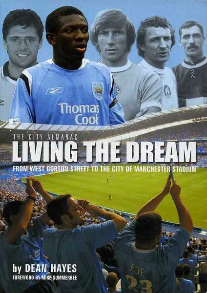 Living the Dream : From West Gorton Street to the …