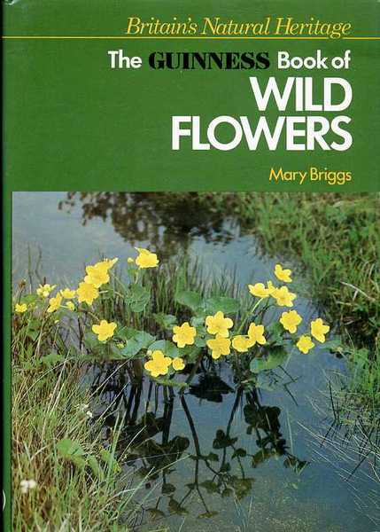 The Guinness Book of Wild Flowers