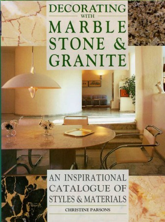 Decorating with Marble, Stone and Granite