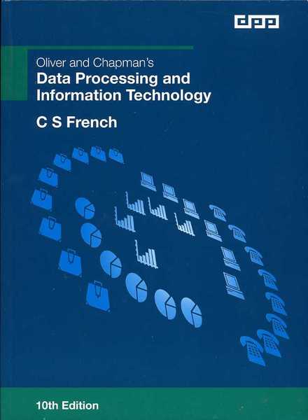 Oliver and Chapman's Data Processing and Information Technology : 10th …