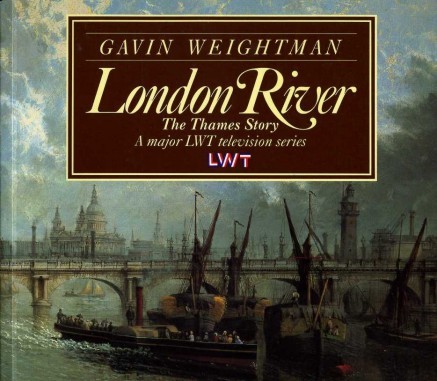London River : The Thames Story
