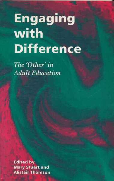 Engaging with Difference : The Other in Adult Education