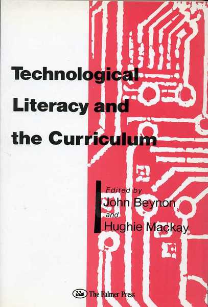 Technological Literacy and the Curriculum