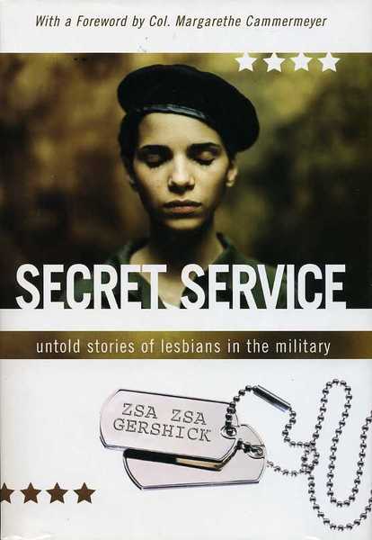 Secret Service : Untold Stories of Lesbians in the Military