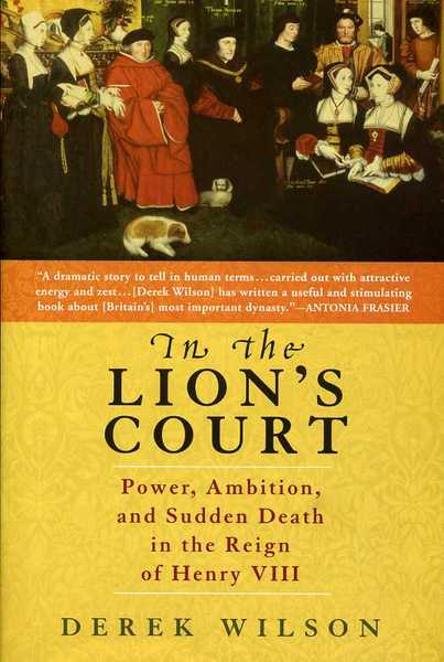 In the Lion's Court: Power, Ambition, and Sudden Death in …