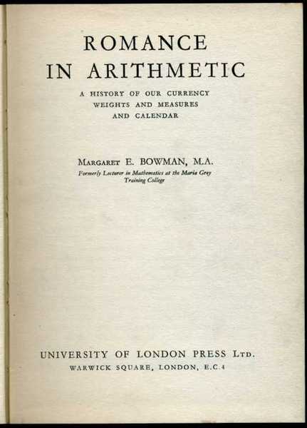 Romance in Arithmetic : A History of Our Currency Weights …