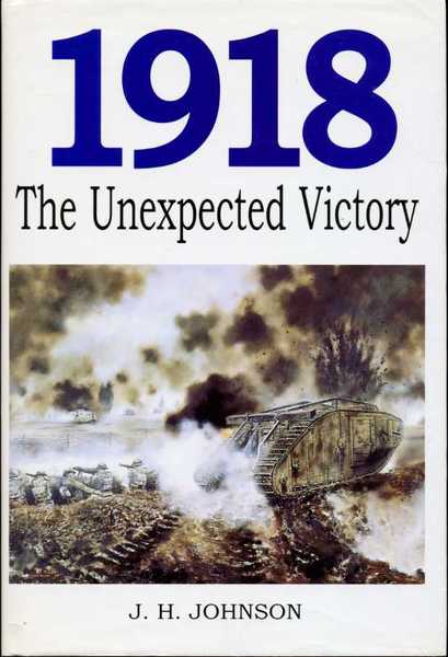 1918 : The Unexpected Victory