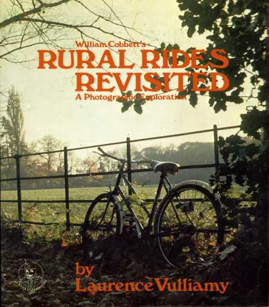 William Cobbett's Rural Rides Revisited