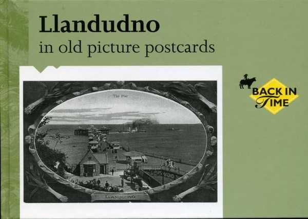 Llandudno in Old Picture Postcards