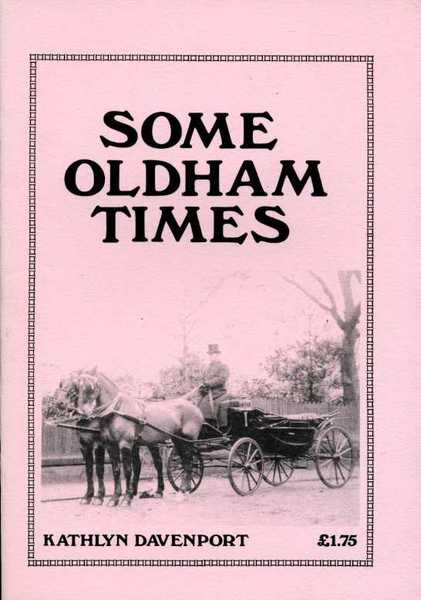 Some Oldham Times