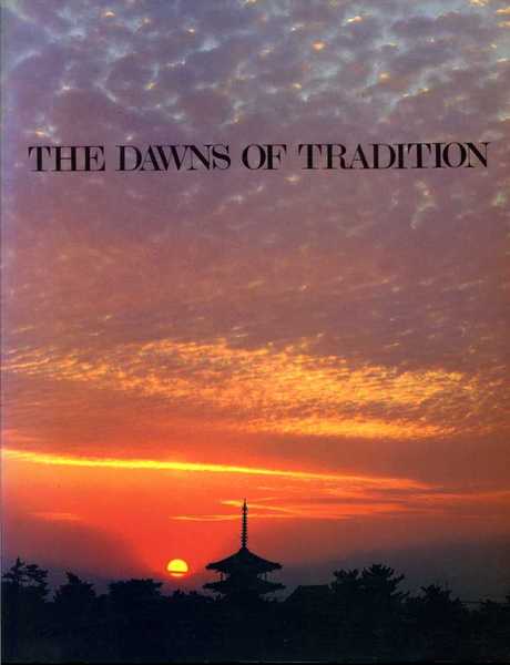 The Dawns of Tradition