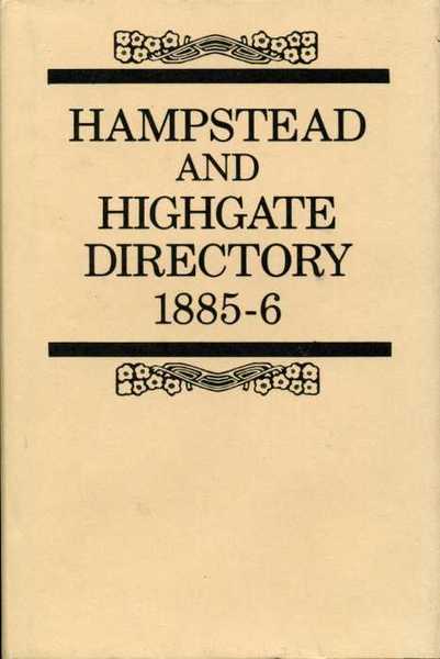 Hampstead and Highgate Directory, 1885-6