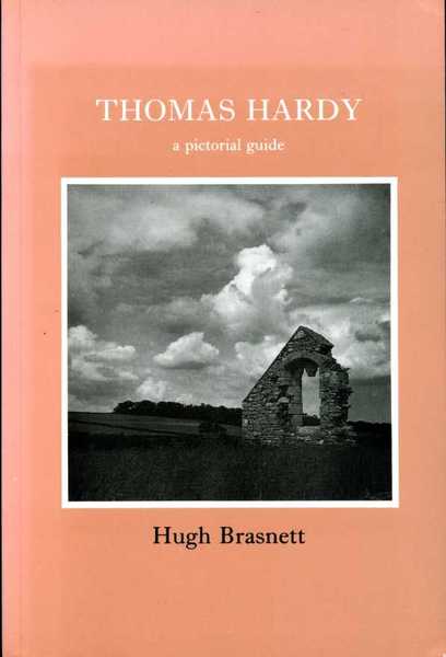 Thomas Hardy : A Pictorial Guide (revised)