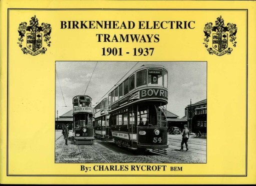 Birkenhead Electric Tramways 1901-1937