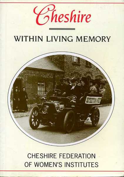 Cheshire Within Living Memory
