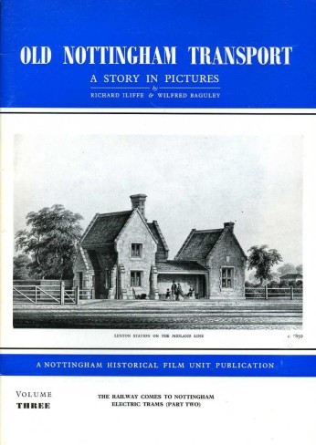 Old Transport in Nottingham Volume Three (3)