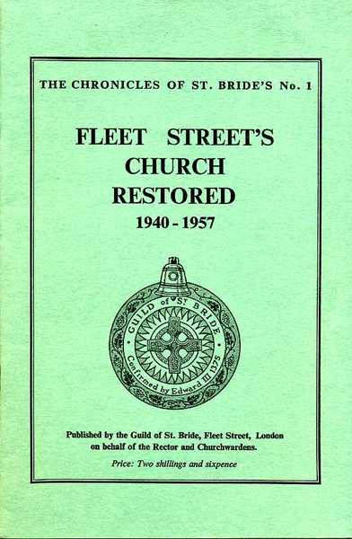 Fleet Street's Church Restored 1940-1957
