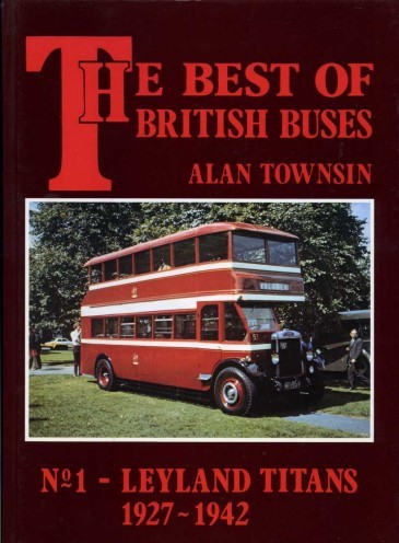 The Best of British Buses : No 1 - Leyland …