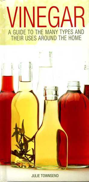 Vinegar : A guide to the many types and their …