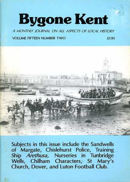 Bygone Kent : Volume Fifteen (15) Number Two (2) : …