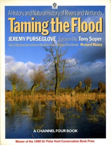 Taming the Flood : A History and Natural History of …