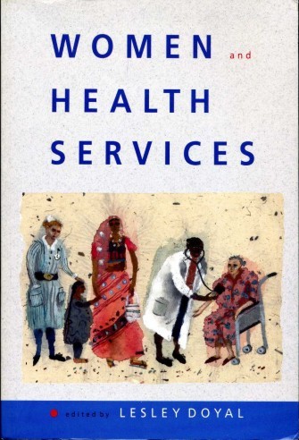Women and Health Services : An Agenda for Change
