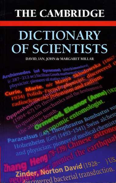 The Cambridge Dictionary of Scientists