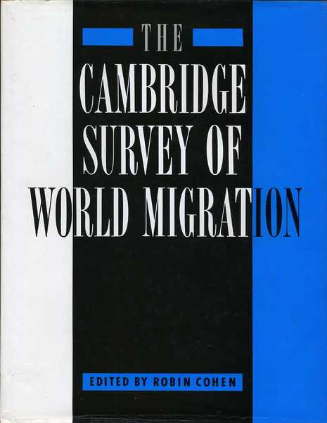 The Cambridge Survey of World Migration